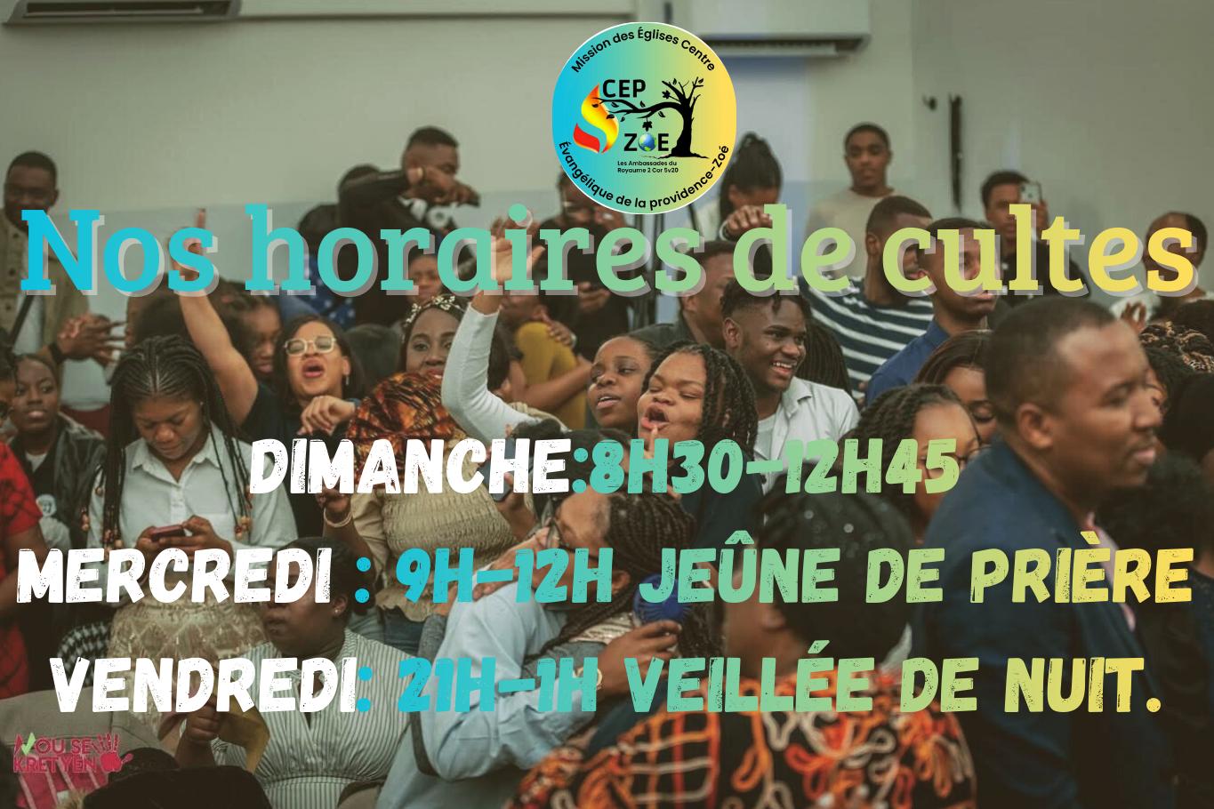 Nos horaires de cultes